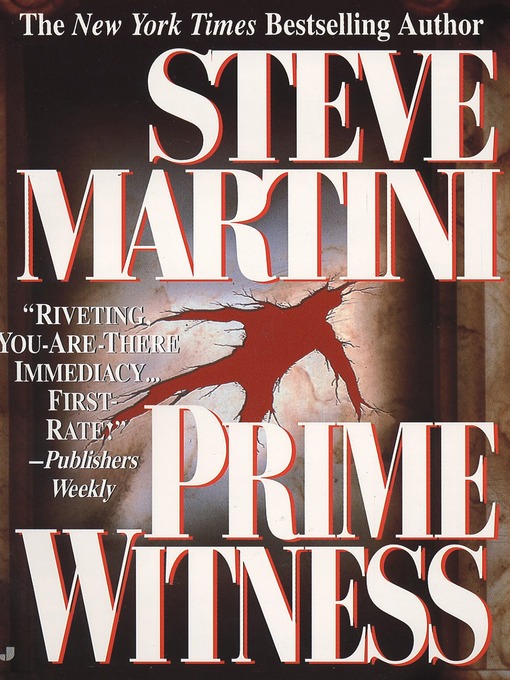 Title details for Prime Witness by Steve Martini - Available